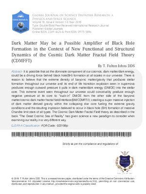 Dark Matter may be a Possible Amplifier of Black Hole Formation in the Context of New Functional and Structural Dynamics of the Cosmic Dark Matter Fractal Field Theory. (CDMFFT)