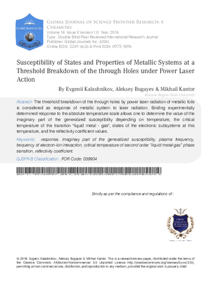 Susceptibilityof States and Properties of Metallic Systemsat a Threshold Breakdown of the through Holes under Power Laser Action