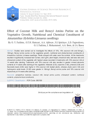 Effect of Coconut Milk and Benzyl Amino Purine on the Vegetative Growth, Nutritional and Chemical Constituent of Amaranthus Hybridus Linnaeus Seedlings