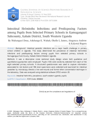 Intestinal Helminths Infections and Predisposing Factors among Pupils from Selected Primary Schools in Kamuganguzi Subcounty, Kabale District, South Western Uganda