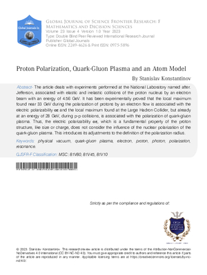 Proton Polarization, Quark-Gluon Plasma and an Atom Model