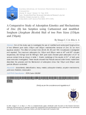 A Comparative Study of Adsorption Kinetics and Mechanisms of Zinc (Ii) Ion Sorption using Carbonized and modified Sorghum (Sorghum Bicolor) Hull of Two Pore Sizes (150Am and 250Am)