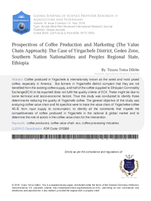 Prospectives of Coffee Production and Marketing (The Value Chain Approach): The Case of Yirgachefe District, Gedeo Zone, Southern Nation Nationalities and Peoples Regional State, Ethiopia