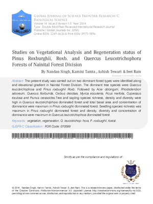 Studies on Vegetational Analysis and Regeneration Status of Pinus roxburghii, Roxb. and Quercus leucotrichophora Forests of Nainital Forest Division