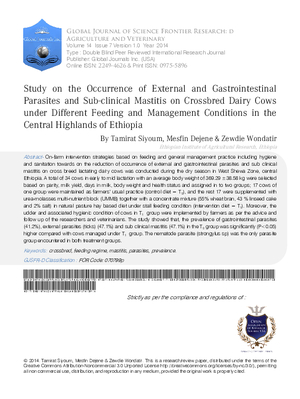 Study on the Occurrence of External and Gastrointestinal Parasites and Sub-clinical Mastitis on Crossbred Dairy Cows under Different Feeding and Management Conditions in the Central Highlands of Ethiopia