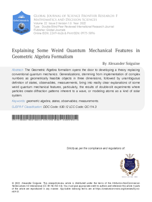 Explaining Some Weird Quantum Mechanical Features  in Geometric Algebra Formalism