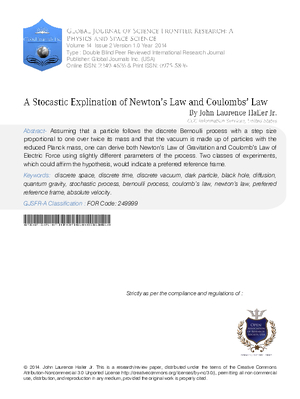 A Stocastic Explination of Newtonas Law and Coulombsa Law