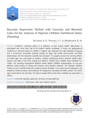 Bayesian Regression Method with Gaussian and Binomial Links for the Analysis of Nigerian Children Nutritional Status (Stunting)