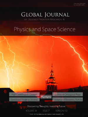 GJSFR-A Physics: Volume 14 Issue A7