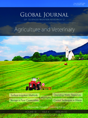 GJSFR-D Agriculture and Veterinary: Volume 13 Issue D4