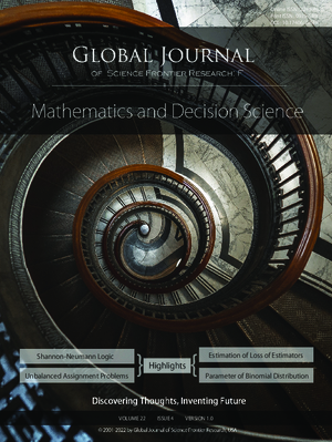          View Vol. 22 No. F4 (2022): GJSFR-F Mathematics: Volume 22 Issue F4
        