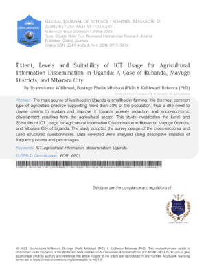 Extent, Levels and Suitability of ICT Usage for Agricultural Information Dissemination in Uganda: A Case of Rubanda, Mayuge Districts, and Mbarara City