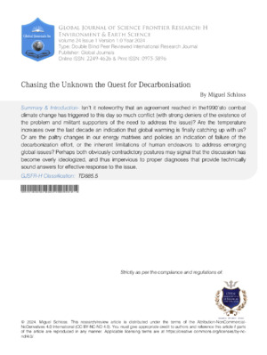 Chasing the Unknown the Quest for Decarbonization