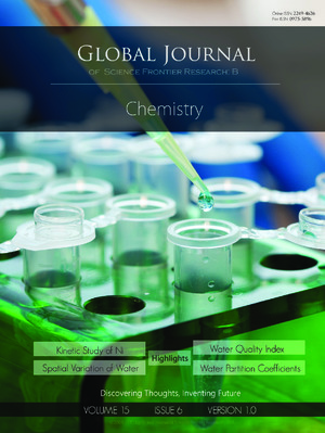 GJSFR-B Chemistry: Volume 15 Issue B6