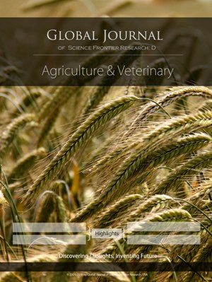           View Vol. 18 No. D2 (2018): GJSFR-D Agriculture and Veterinary: Volume 18 Issue D2
        