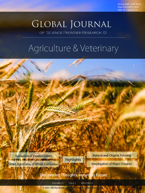 GJSFR-D Agriculture & Veterinary: Volume 22 Issue D2